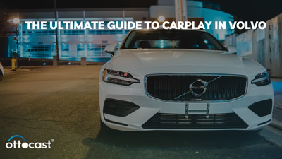 Maximizing Your Drive with Apple CarPlay in Volvo: Model-Wise Features &amp; Setup